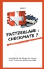Image for Switzerland : checkmate ?