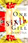 Image for One Sixth of a Gill