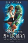 Image for Rise of the River Man