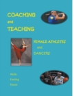 Image for Coaching and Teaching Female Athletes and Dancers