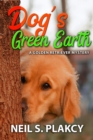 Image for Dog&#39;s Green Earth: Golden Retriever Mysteries, #10