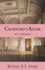 Image for Crawford&#39;s Affair (Act 1)