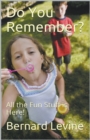 Image for Do You Remember? : All the Fun Stuff is Here!