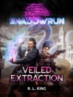 Image for Shadowrun: Veiled Extraction