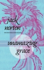 Image for Unamazing Grace