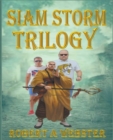Image for Siam Storm - Trilogy