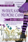 Image for Mother Nature&#39;s Medicine Cabinet : A to Z Reference Guide For Beginners