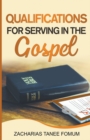 Image for Qualifications For Serving in The Gospel