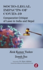 Image for Socio-Legal Impacts Of COVID-19: Comparative Critique of Laws in India and Nepal