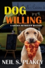 Image for Dog Willing: Golden Retriever Mysteries, #12