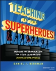 Image for Teaching Is for Superheroes!
