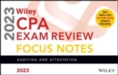Image for Wiley&#39;s CPA Jan 2023 Focus Notes : Auditing and Attestation