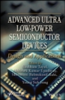 Image for Advanced ultra low-power semiconductor devices  : design and applications