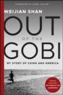 Image for Out of the Gobi  : my story of China and America