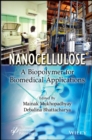 Image for Nanocellulose: A Biopolymer for Biomedical Applications