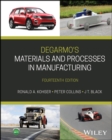 Image for DeGarmo&#39;s Materials and Processes in Manufacturing