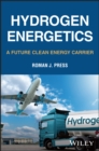 Image for Hydrogen Energetics : A Future Clean Energy Carrier