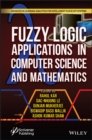 Image for Fuzzy Logic Applications in Computer Science and Mathematics