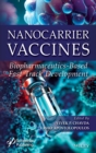 Image for Nanocarrier vaccines  : biopharmaceutics-based fast track development