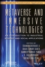 Image for Metaverse and Immersive Technologies: An Introduction to Industrial, Business and Social Applications