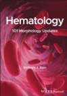 Image for Hematology  : 101 morphology updates