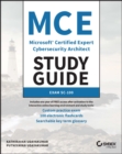 Image for MCE Microsoft certified expert cybersecurity architect study guide  : exam SC-100