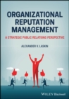 Image for Organizational Reputation Management : A Strategic Public Relations Perspective: A Strategic Public Relations Perspective