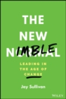 Image for The new nimble  : leading in the age of change