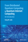 Image for From Distributed Quantum Computing to Quantum Internet Computing