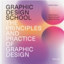 Image for Graphic Design School: The Principles and Practice  of Graphic Design, 8th Edition