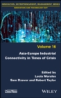 Image for Asia-Europe Industrial Connectivity in Times of Crisis