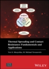 Image for Thermal Spreading and Contact Resistance: Fundamentals and Applications