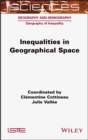 Image for Inequalities in Geographical Space