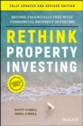 Image for Rethink property investing  : become financially free with commercial property investing