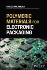Image for Polymeric materials for electronic packaging