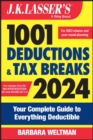 Image for J.K. Lasser&#39;s 1001 deductions and tax breaks 2024  : your complete guide to everything deductible