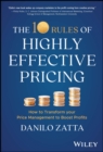 Image for The 10 rules of highly effective pricing  : how to transform your price management to boost profits