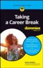 Image for Taking A Career Break For Dummies