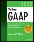 Image for Wiley GAAP 2025: Interpretation and Application of  Generally Accepted Accounting Principles