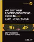 Image for x86 Software Reverse-Engineering, Cracking, and Counter-Measures
