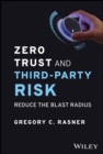 Image for Zero trust and third-party risk  : reduce the blast radius