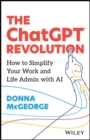 Image for The ChatGPT revolution: how to simplify your work and life admin with AI