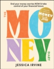 Image for The Money Diary : End Your Money Worries NOW and Take Control of Your Financial Future