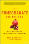 Image for Pomegranate Principle: Best Practices in Diversity Recruiting