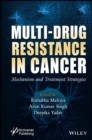 Image for Multi-Drug Resistance in Cancer: Mechanism and Treatment Strategies