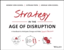 Image for Strategy in the age of disruption  : from the leading authority on strategy that ignited the Industry 4.0 + digital themes