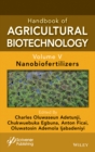 Image for Handbook of Agricultural Biotechnology, Volume 5 : Nanobiofertilizers