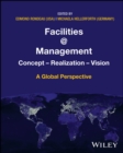 Image for Facilities @ management  : concept, realization, vision