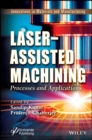Image for Laser-Assisted Machining : Processes and Applications