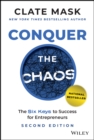 Image for Conquer the Chaos: The 6 Keys to Success for Entrepreneurs